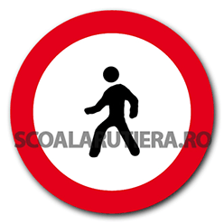 Accesul interzis pietonilor