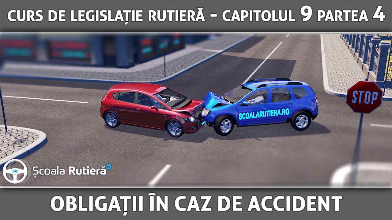 Curs_legislație_rutieră_ANIMAT_40_-_Capitolul_9_Partea_4_-_obligațiile_cand_auto_-_în_caz_de_accident.jpg