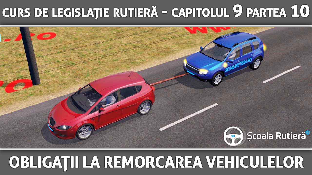 Curs_legislație_rutieră_ANIMAT_46_-_Capitolul_9_Partea_10_-_obligațiile_cand_auto_-_remorcarea_vehiculelor.jpg