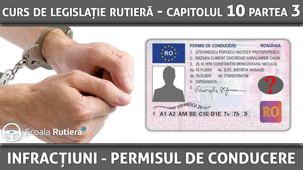 Curs_legislație_rutieră_ANIMAT_51_-_Capitolul_10_Partea_3_-_infracțiuni_-_conducerea_unui_vehicul_fără_permis_de_conducere.jpg
