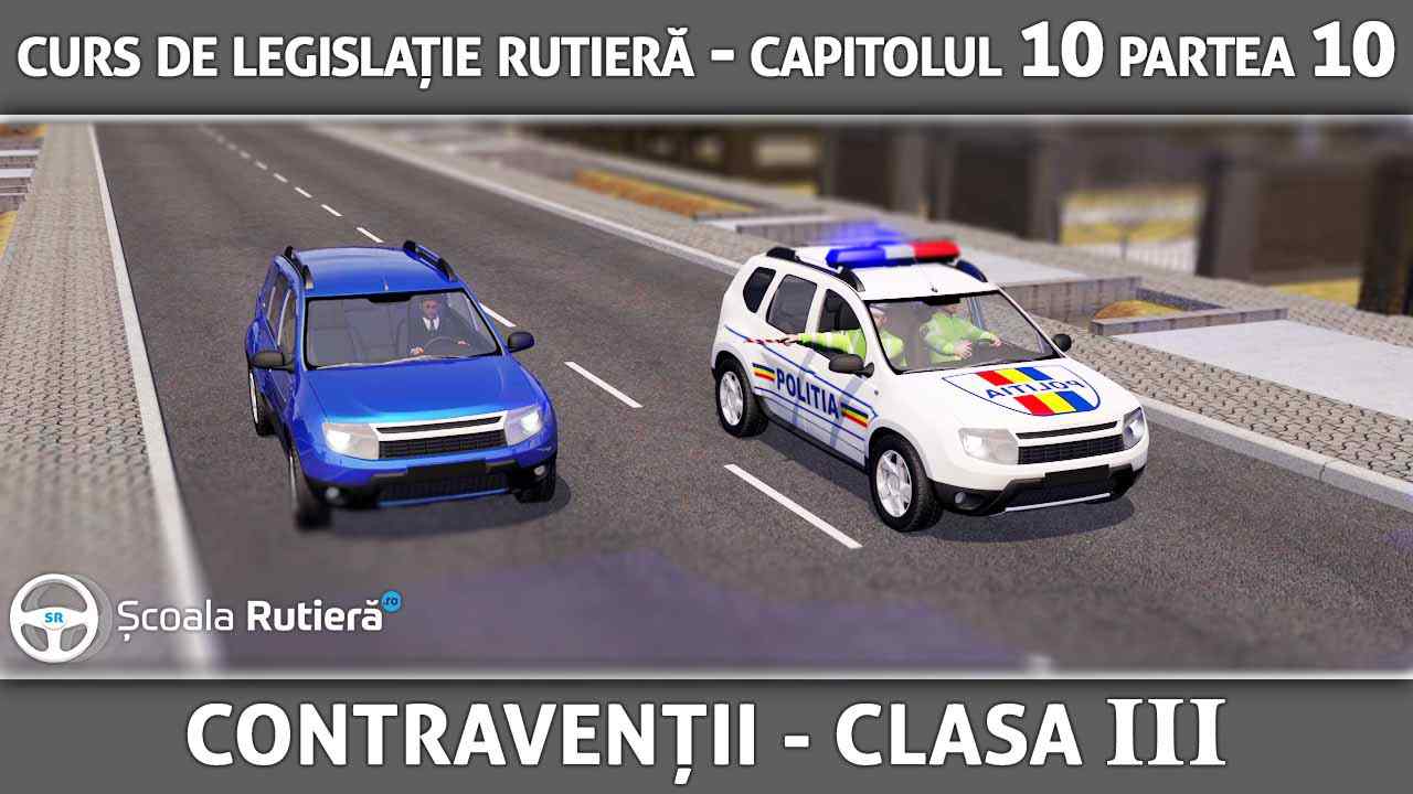 Curs_legislație_rutieră_ANIMAT_59_-_Capitolul_10_Partea_10_-_contravenții_-_clasa_3.jpg