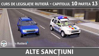 Curs_legislație_rutieră_ANIMAT_62_-_Capitolul_10_Partea_13_-_alte_sancțiuni.jpg