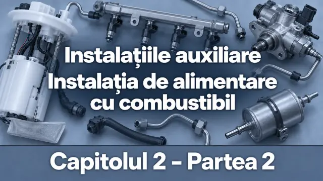 capitolul-2-partea-2-instalatiile-auxiliare-ale-motorului-instalatia-de-alimentare-cu-combustibil-ro-standard-img-1789819929.webp