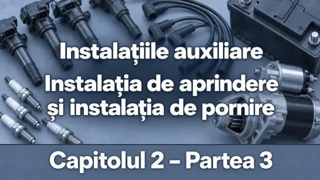 capitolul-2-partea-3-instalatiile-auxiliare-ale-motorului-instalatia-de-aprindere-si-instalatia-de-pornire-ro-standard-img-1789819946.webp