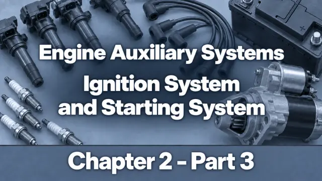 chapter-2-part-3-engine-auxiliary-systems-ignition-system-and-starting-system-en-standard-img-1789834464.webp