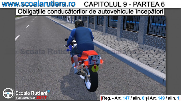 unde se pune semnul de incepator pe motocicleta